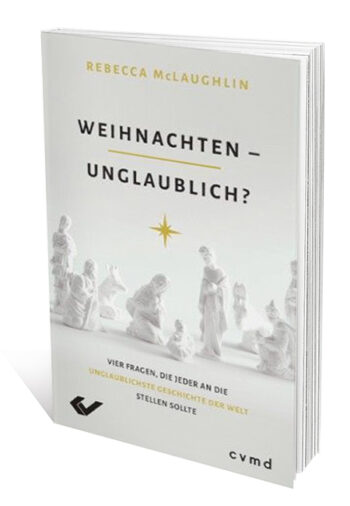 Weihnachten - unglaublich?  Daniel Verlag