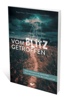 Buch - Vom Blitz getroffen - Zwei Männer im Gewitter - Eine wahre Geschichte über Leben und Tod