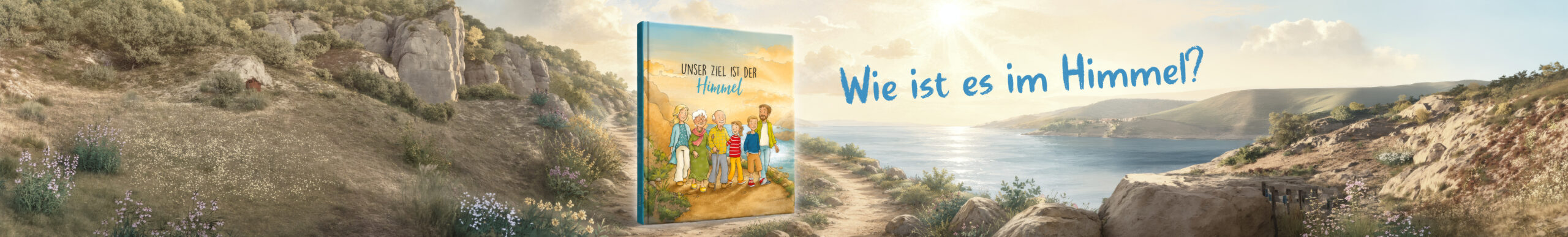 Unser Ziel ist der Himmel