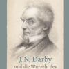 Darby_Wurzeln_des_Dispensationalismus_DRUCK-Fogra51_1