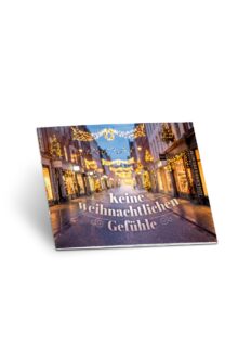 Keine weihnachtlichen Gefühle - Verteilheft